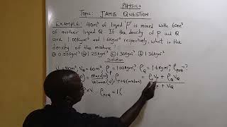 Jamb Question involving density of the mixture of liquid SS3 [upl. by Belier]