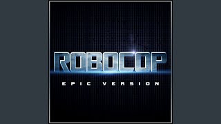 Robocop  Theme Epic Version [upl. by Enyala]