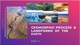 GEOMORPHIC PROCESS Part1 GEOGRAPHY CLASS 9 [upl. by Leaw622]