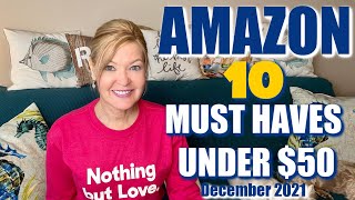 AMAZON 10 MUST HAVES  December 2021  Under 50 [upl. by Hirz499]