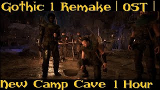 Gothic 1 Remake  OST  New Camp Cave Soundtrack 1 Hour Extended [upl. by Raskind918]