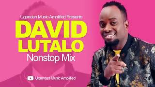 David lutalo  All Music NonStop Mix  New Ugandan Music Ugandan [upl. by Iseabal]