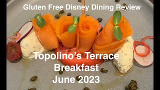 Gluten Free Disney Dining Review Breakfast at Topolinos Terrace Flavors of the Riviera June 2023 [upl. by Nerek]