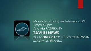 01 TAVULI GENERAL NEWS  TUESDAY 27 AUGUST 2024 [upl. by Leachim620]