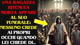 Incredibile Una Ragazza Ritenuta Morta Appare al Suo Funerale Nessuno Crede ai Propri Occhi [upl. by Eckart422]