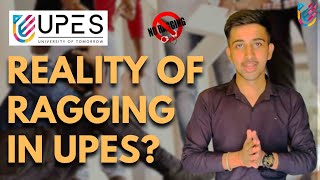 Reality Of Ragging In UPES  Truth About Ragging In UPES  UPES Dehradun [upl. by Groveman]