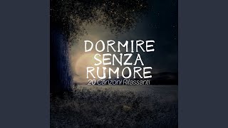 Dormire senza Rumore [upl. by Casady]