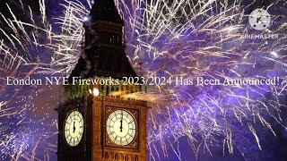 London NYE Fireworks 20232024 Has Been Announced [upl. by Nahtnhoj608]