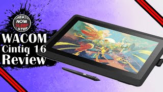 Wacom Cintiq 16 Review [upl. by Ingeberg]