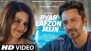 Pyar Lafzon Mein  New Song 2023  New Hindi Song  Emraan Hashmi  Romantic Songs Love Song Video [upl. by Evilc]