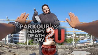 PARKOUR 2020 vs HAPPY DEATH DAY [upl. by Kingsley]