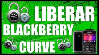 Liberar BLACKBERRY Curve 9300  BLACKBERRY UNLOCK  UNLOCKING  wwwlogeeknet [upl. by Kyl]