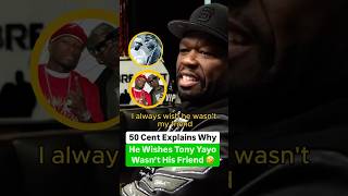 50 Cent Explains Why He Wishes Tony Yayo Wasn’t His Friend [upl. by Corsiglia]