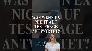 Was du tun solltest wenn Ex nicht auf Testfrage antwortet exzurück trennung [upl. by Marquardt]