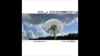 DJ Doboy  The Vocal Edition 03 [upl. by Pump]