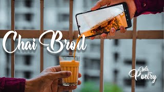 Indian Tea  Broll  Chai Poetry  Shot on Phone  Lockdown [upl. by Eek]