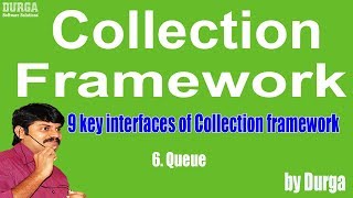 9 key interfaces of Collection framework vi Queue [upl. by Lewanna]