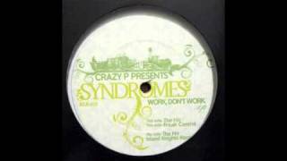 Crazy P Presents Syndromes  The Hit Inland Knights Remix Kolour 2009 [upl. by Ydieh]