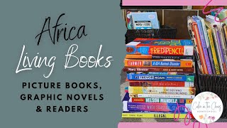 Living Books for Studying Africa  Picture Books Graphic Novels Chapter Books and Read Alouds [upl. by Aggy]