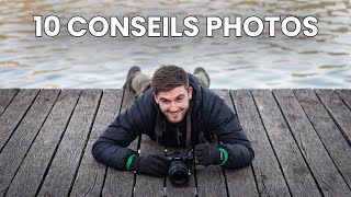 Mes 10 CONSEILS pour débuter la photographie [upl. by Neil429]