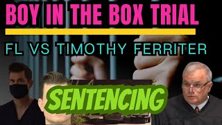 FL vs Timothy Ferriter • Boy in the box • SENTENCING [upl. by Yert]