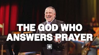 The God Who Answers Prayer  Tim Dilena [upl. by Ulah]