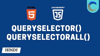 DOM Manipulation with JavaScript querySelector and querySelectorAll [upl. by Malamud]