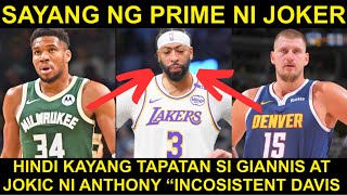 AD Hindi Talaga kayang SUMABAY kay Jokic at Giannis  Jokic PRIME baka MASAYANG [upl. by Krock]