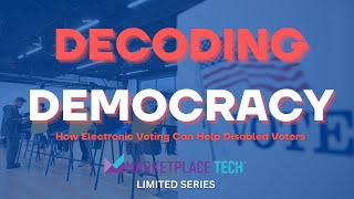 How Electronic Voting Can Help Disabled Voters  quotDecoding Democracyquot  Marketplace Tech [upl. by Albarran]