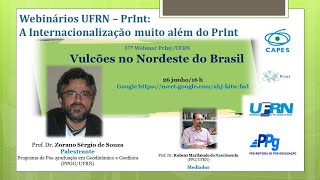 37º Webinar PrInt UFRN Vulcões no Nordeste do Brasil [upl. by Goody]