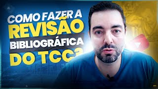 Aprenda a fazer a REVISÃO BIBLIOGRÁFICA do TCC É mais SIMPLES do você imagina [upl. by Oicnedif788]