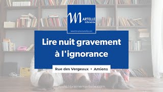 Lire nuit gravement à lignorance  Librairie martelle [upl. by Deeas]