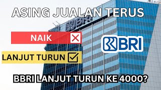 Saham BBRI Masih Turun Lagi Sampai 4100 Asing Masih Jualan Prospek Saham BRI Potensi Naik 50 [upl. by Goldenberg]