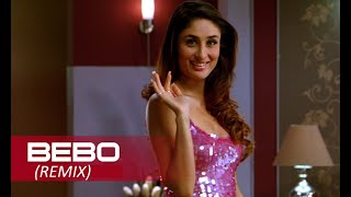 Bebo  Remix Akshay Kumar Kareena  CHERRY  Visual Saheb Ghosh [upl. by Riobard]