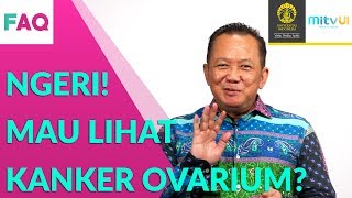 FAQ Kanker Ovarium 3 Perbedaan Kista amp Kanker Indung Telur [upl. by Arrad]