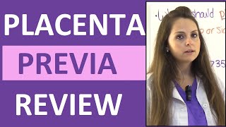 Placenta Previa Nursing Treatment Symptoms Types Causes NCLEX Lecture [upl. by Roma]