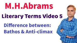 Literary Terms From MHAbrams  Difference Between Bathos And Anticlimax [upl. by Noraj]