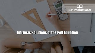 Intrinsic Solutions of the Pell Equation [upl. by Htevi]