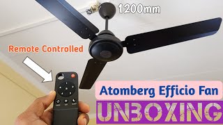 Atomberg Efficio Fan Unboxing  Remote Control Fan Unboxing [upl. by Engdahl]