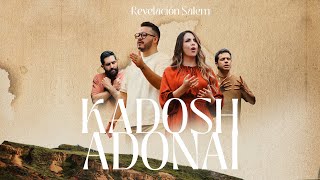 Kadosh Adonai Videoclip Oficial [upl. by Gaelan]