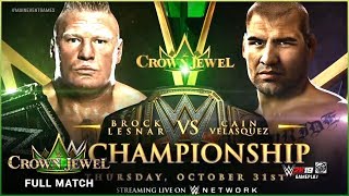 FULL MATCH  Brock Lesnar vs Cain Velasquez  WWE Title Match  WWE Crown Jewel 2019 [upl. by Ram]