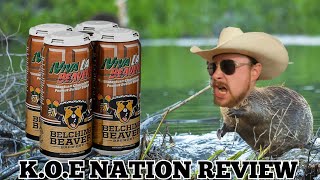 Viva La Beaver Beer [upl. by Seto146]