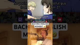 Încă un moment Bachira English Teacher 🤣 anime bluelock animereaction animeromania [upl. by Alan]