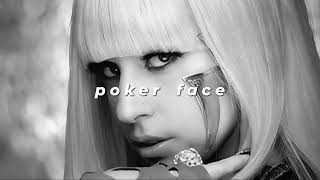 lady gaga  poker face slowed  reverb [upl. by Ahsienod]