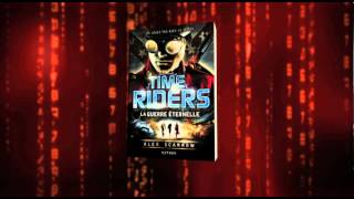 Time Riders  La Guerre éternelle  Tome 4 [upl. by Yared622]