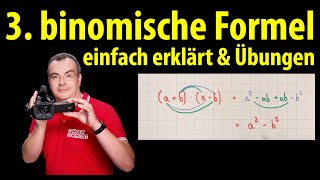 3 binomische Formel  einfach erklärt mit Übungen  Lehrerschmidt [upl. by Tila]