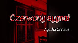 Czerwony sygnał  Agatha Christie  Sluchowisko [upl. by Breena]