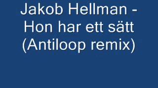 Jakob Hellman Hon har ett sättantiloop remix [upl. by Adnalro]