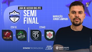 PRO CLUB LIGA DE ACESSO IFCBXC  SEMIFINAIS VOLTA [upl. by Nomyaw271]