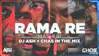 Rama Re Mashup Remix DJ Ash x Chas In The Mix ｜ Trending Mix ｜ Kaante ｜ Dance Sutra 19 [upl. by Assirroc]